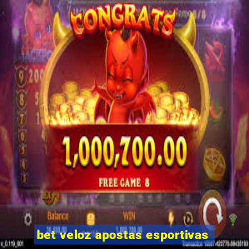 bet veloz apostas esportivas